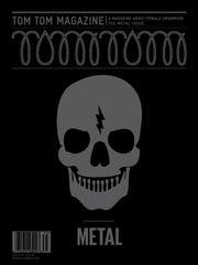 Tom Tom Magazine Issue 13: The Metal Issue