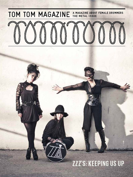 Tom Tom Magazine Issue 13: The Metal issue - Drummers | Music | Feminism: Shop Tom Tom