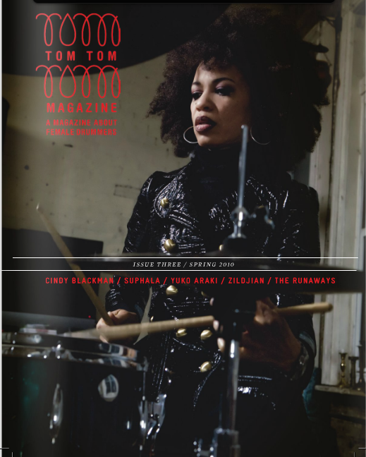 Tom Tom Magazine Issue 3: Cindy Blackman Santana - Drummers | Music | Feminism: Shop Tom Tom