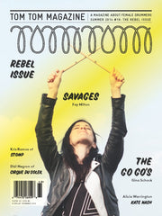 Tom Tom Magazine Issue 18: The Rebel Issue