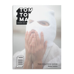Tom Tom Magazine Issue 36: Politics