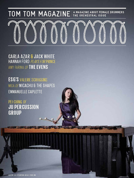 Tom Tom Magazine Issue 12: The Orchestral Issue - Drummers | Music | Feminism: Shop Tom Tom